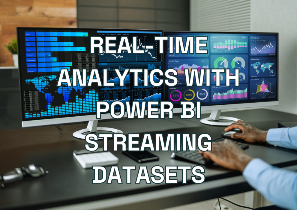 Real-time Analytics with Power BI Streaming Datasets (Monitoring Live Data)