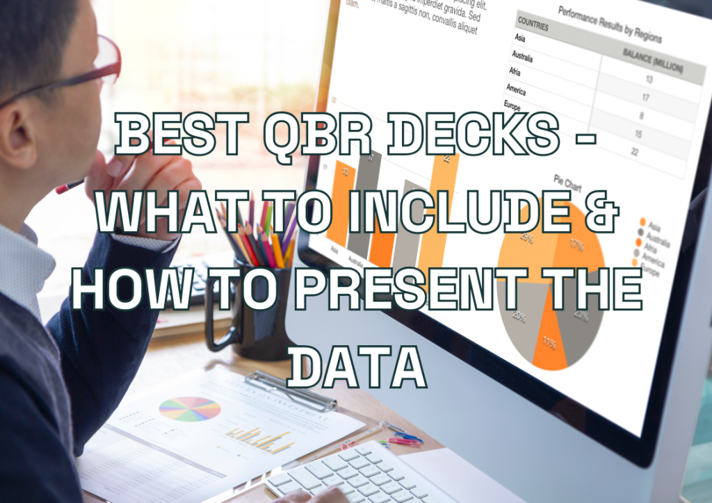 Best QBR Decks - What To Include & How To Present The Data