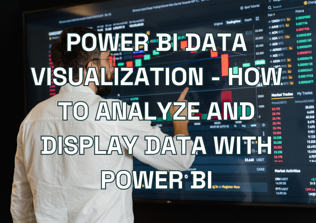 Power BI Data Visualization - How To Analyze and Display Data with Power BI
